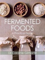 Fermented Foods A Practical Guide