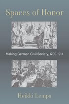 Social History, Popular Culture, And Politics In Germany - Spaces of Honor