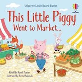 Little Board Books- This little piggy went to market