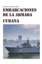 Embarcaciones de la Armada Cubana