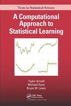 Chapman & Hall/CRC Texts in Statistical Science-A Computational Approach to Statistical Learning