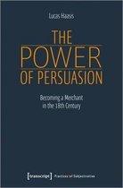 The Power of Persuasion – Becoming a Merchant in the Eighteenth Century