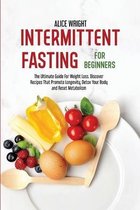 Intermittent Fasting For Beginners