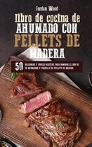 Libro de Cocina de Ahumado con Pellets de Madera