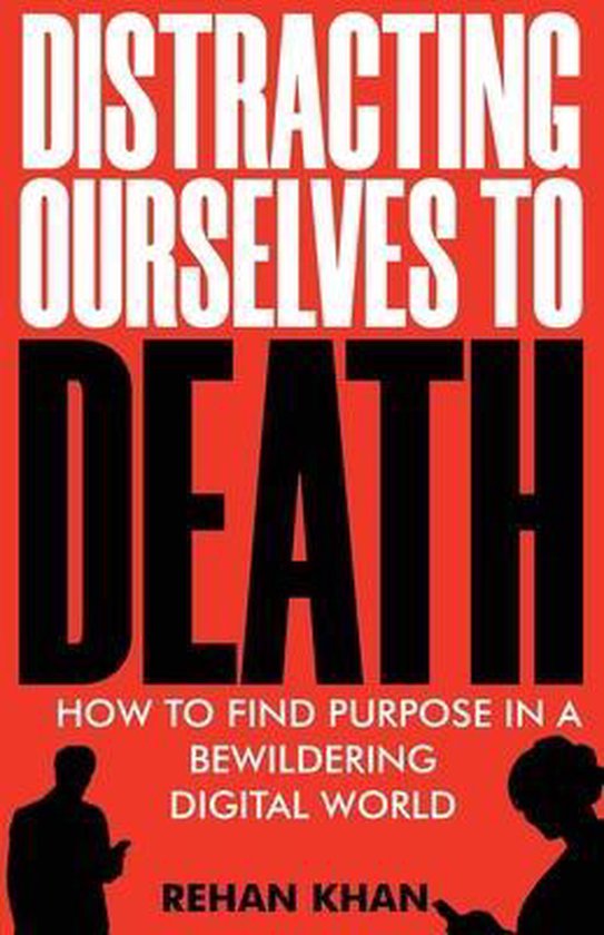 Distracting Ourselves to Death - cover