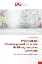Projet urbain d'amenagement de la ville de Nkongsamba au Cameroun