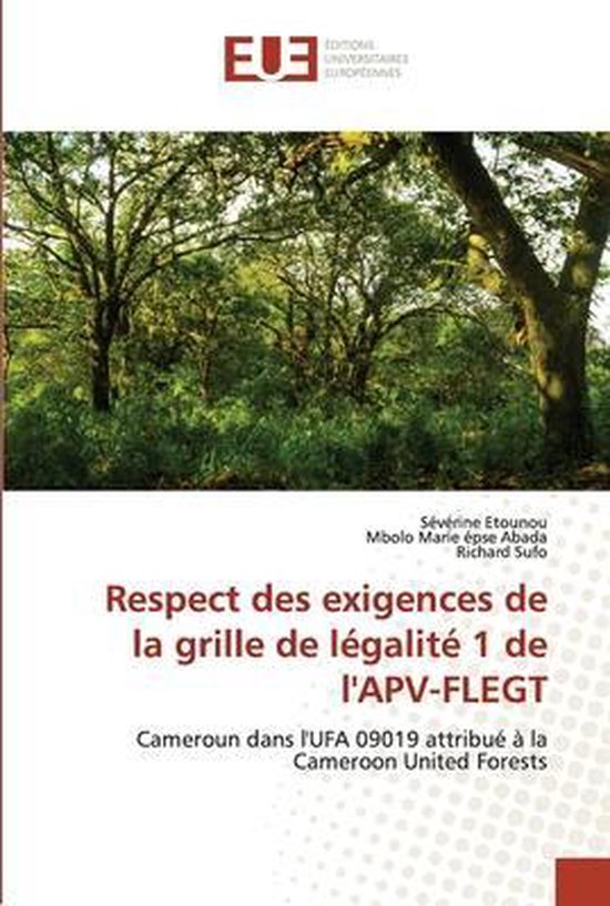 Respect des exigences de la grille de legalite 1 de l'APV-FLEGT