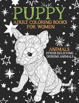Adult Coloring Books for Women - Animals - Stress Relieving Designs Animals - Puppy