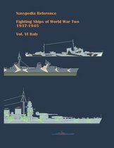 Navypedia Reference. Fighting Ships of World War Two.- Fighting ships of World War Two 1937 - 1945. Volume VI. Italy