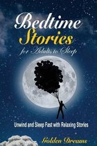 Bedtime Stories for Adults to Sleep