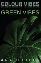 Green Vibes