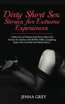 Dirty Short Sex Stories for Extreme Experiences