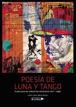 UNIVERSO DE LETRAS - Poesía de Luna y Tango