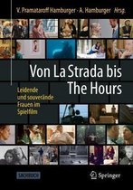 Von La Strada bis The Hours Leidende und souveraene Frauen im Spielfilm