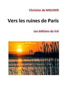 Vers les ruines de Paris