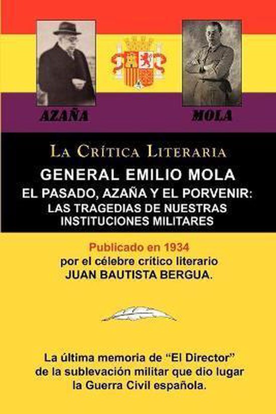 General Emilio Mola, General Emilio Mola Vidal | 9788470839535 | Boeken ...