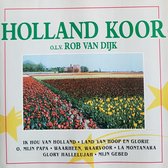 Holland Koor  -   Bob van Dijk