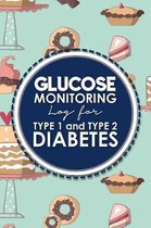 Glucose Monitoring Log for Type 1 and Type 2 Diabetes