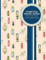 Isometric Graph Paper Notebook: 1/2 Inch Equilateral Triangle