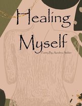 Healing Myself