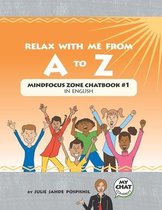 Relax With Me From A To Z