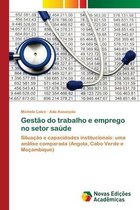 Gestao do trabalho e emprego no setor saude