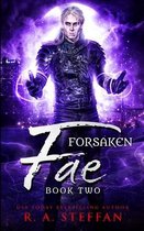 Forsaken Fae- Forsaken Fae