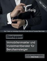 Startupper! Immobilienmakler und Investmentberater fur Berufseinsteiger