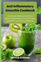 Anti Inflammatory Smoothie Cookbook