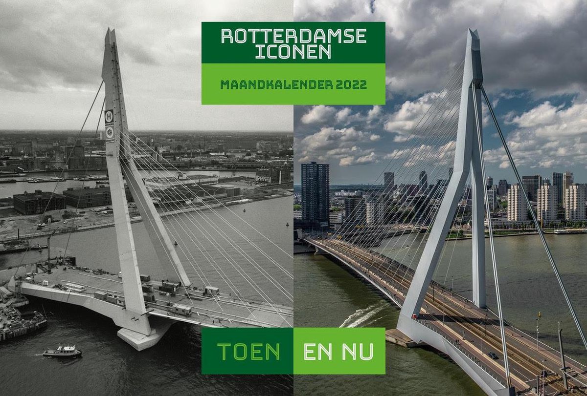 Rotterdamse Iconen - toen en nu - Maandkalender 2022