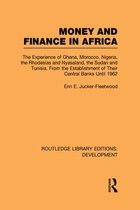 Money and Finance in Africa