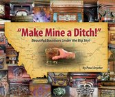 Make Mine a Ditch