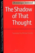 Boek cover The Shadow of That Thought van Dominique Janicaud