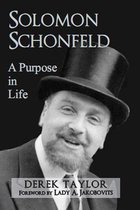 Solomon Schonfeld: A Purpose in Life