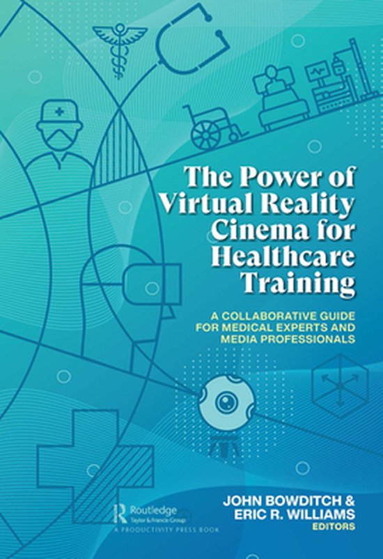 The Power of Virtual Reality Cinema for Healthcare Training - cover