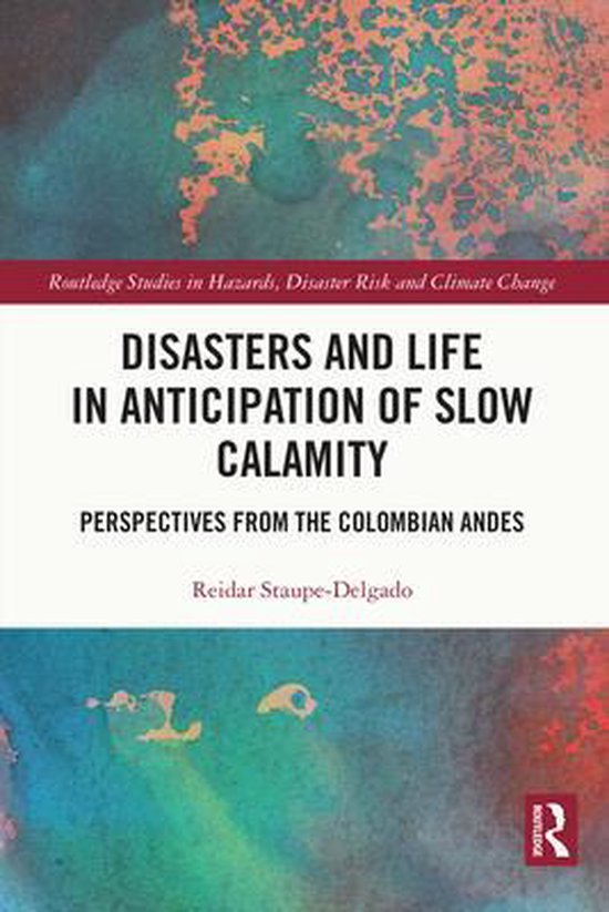 Routledge Studies in Hazards, Disaster Risk and Climate Chan ... - cover