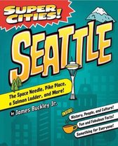 Super Cities- Super Cities! Seattle