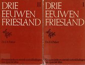 Drie eeuwen Friesland