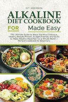 Alkaline Diet Cookbook for Beginners Made Easy