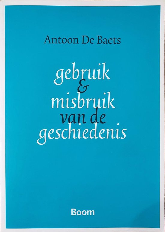 Gebruik en misbruik van de ...