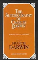 The Autobiography of Charles Darwin