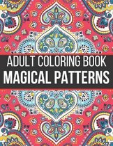 Magical Patterns Adult Coloring Book