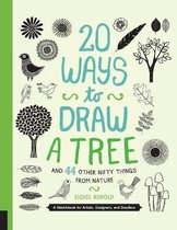 20 Ways to Draw a Tree and 44 Other Nifty Things from Nature