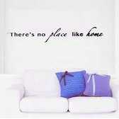 Muursticker Tekst - There´s no place like home