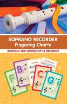 Soprano Recorder Fingering Charts. For Baroque and German Style Recorder