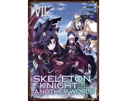 Skeleton Knight in Another World (Light Novel) Vol. 8 eBook by Ennki Hakari  - EPUB Book