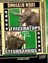 Dinosaur Wars - Triceratops vs. Stegosaurus
