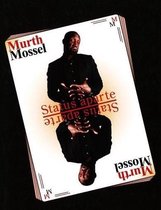 Murth Mossel - Status Aparte (DVD)