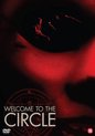 Welcome To The Circle (DVD)