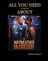 Boxing- Everything you need to know about Floyd Mayweather vs Conor McGregor